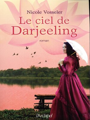 cover image of Le ciel de Darjeeling